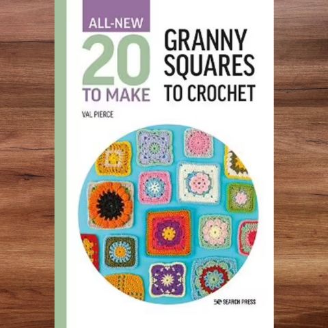 All New 20 to Make: Granny Squares to Crochet